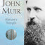 Meditations of John Muir: Nature's Temple