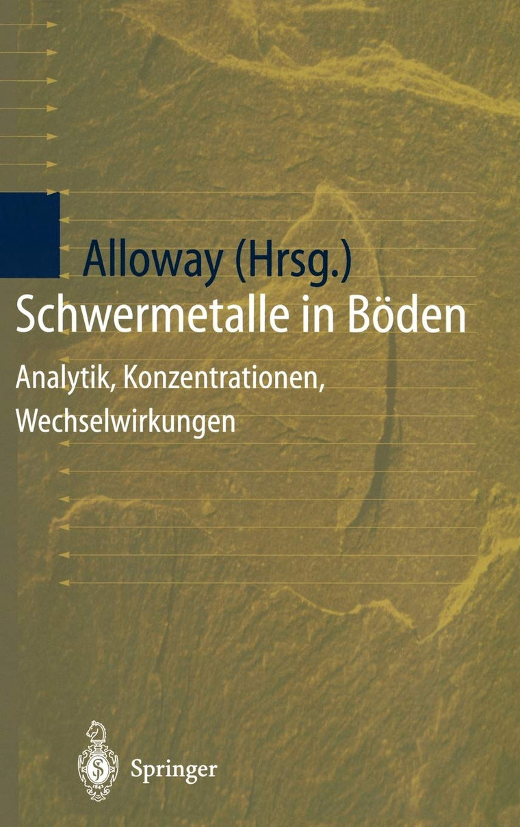 Schwermetalle in Bden: Analytik, Konzentration, Wechselwirkungen (German Edition)