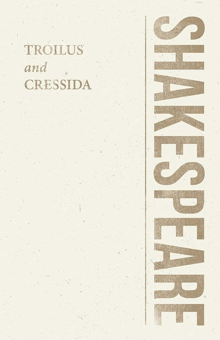 Troilus and Cressida (Shakespeare Library)