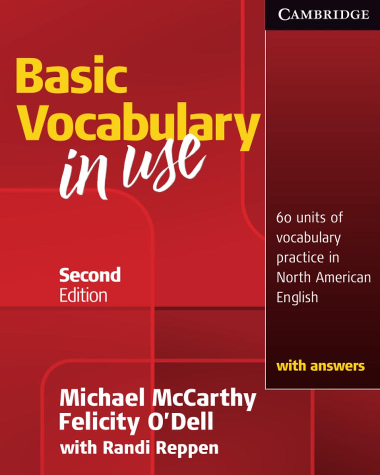 Basic Vocabulary in Use: 60 Units of Vocabulary Practice in North American English With Answers