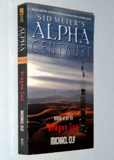 Dragon Sun (Sid Meier's Alpha Centauri, Book 2)