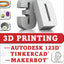 3D Printing with Autodesk 123D, Tinkercad, and MakerBot