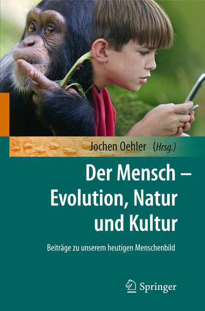 Der Mensch - Evolution, Natur und Kultur (German Edition)