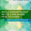 Adult-Gerontology Acute Care Nurse Practitioner Certification Review