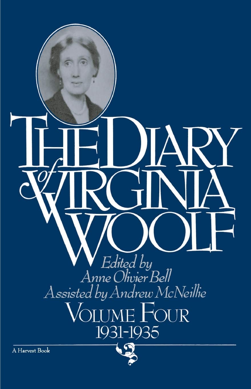 The Diary of Virginia Woolf, Vol. 4: 1931-35 by Woolf, Virgi