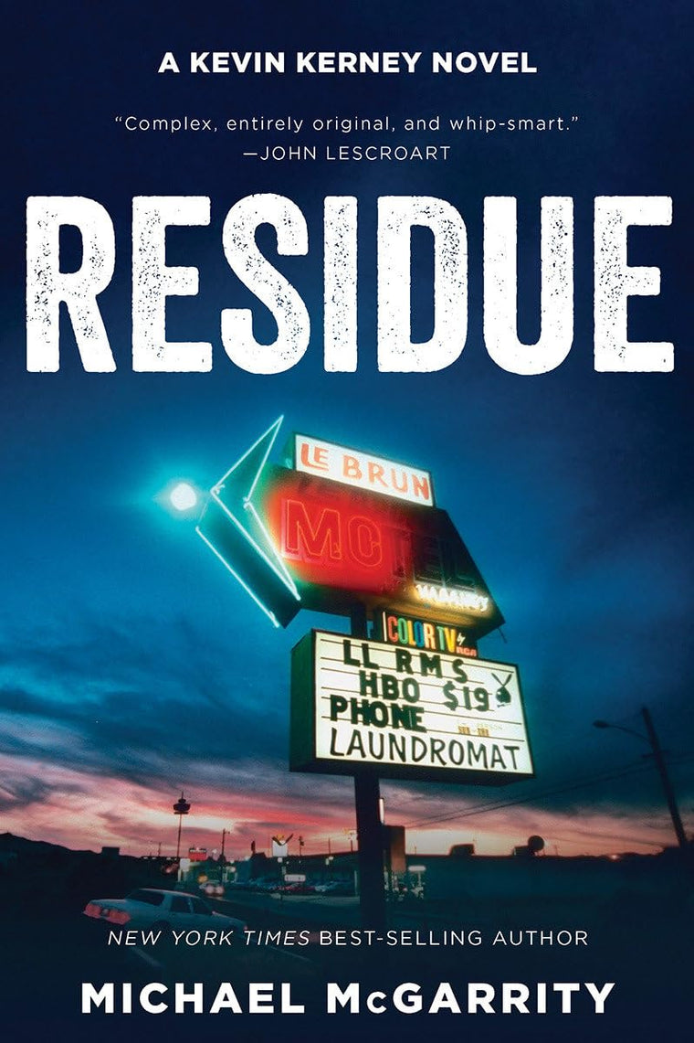 Residue: A Kevin Kerney Novel (Kevin Kerney Novels, 13)
