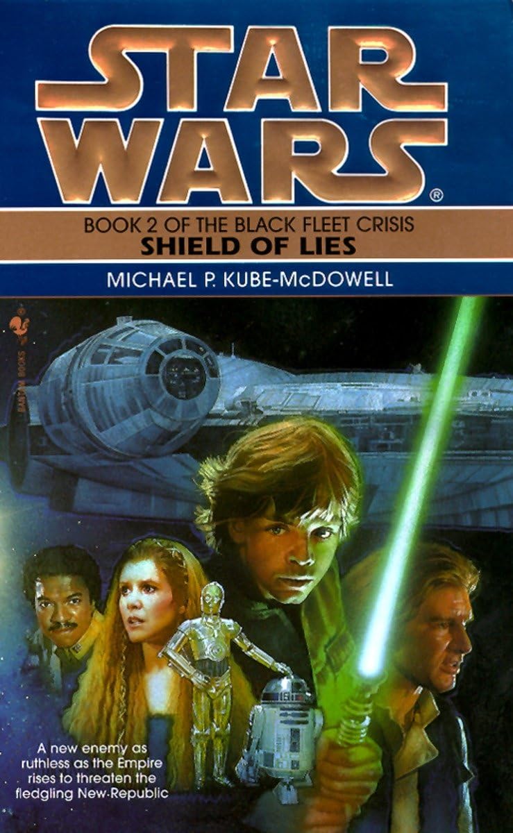 Shield of Lies (Star Wars: The Black Fleet Crisis) - New
