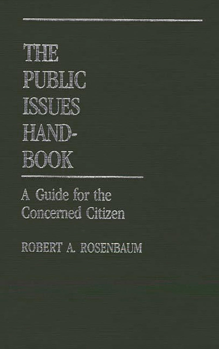 The Public Issues Handbook: A Guide for the Concerned Citizen