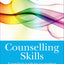 Counselling Skills: A practical guide for counsellors and he