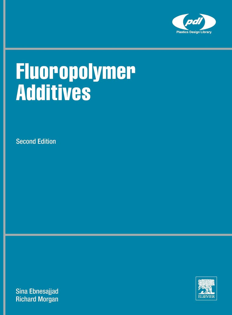 Fluoropolymer Additives (Plastics Design Library)
