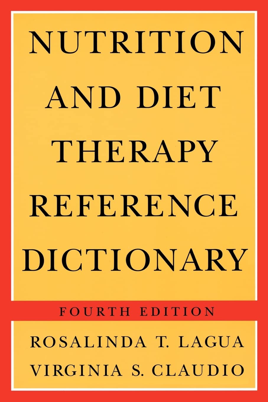 Nutrition & Diet Therapy Ref Dictionary 4e Paper