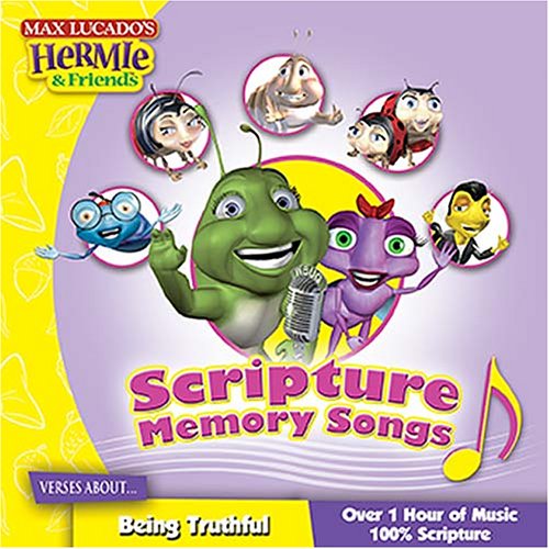 Scripture Memory Songs: Verses About Being Truthful (Max Lucado's Hermie & Friends)