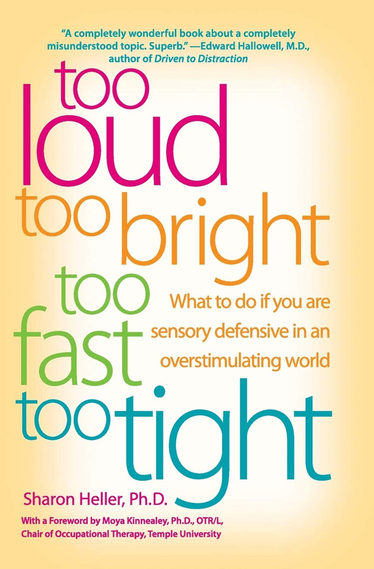 Too Loud, Too Bright, Too Fast, Too Tight: What to Do If You