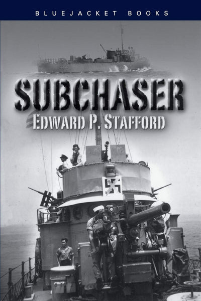 Subchaser (Bluejacket Books)