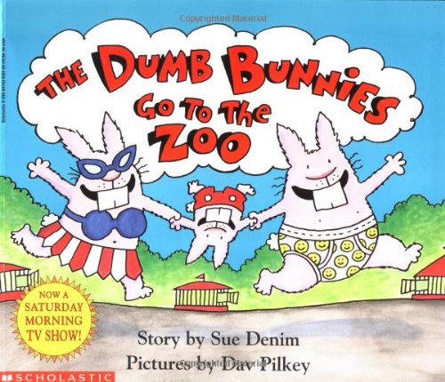 Dumb Bunnies Go To The Zoo by Pilkey, Dav