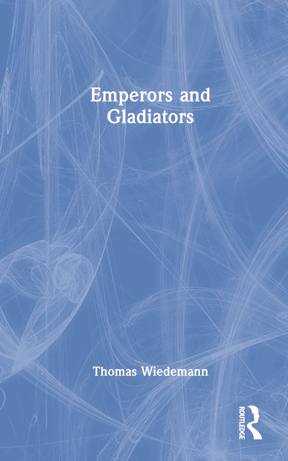 Emperors and Gladiators