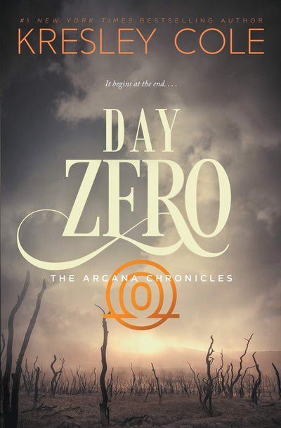 Day Zero (Arcana Chronicles)