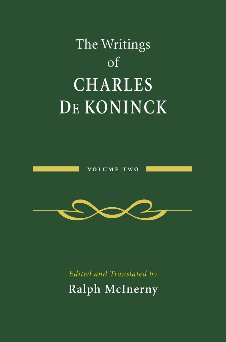 The Writings of Charles De Koninck: Volume 2