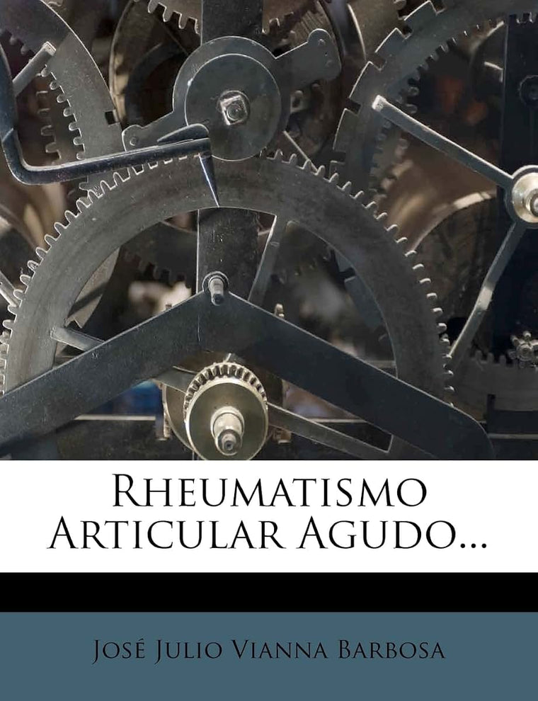 Rheumatismo Articular Agudo... (English and Portuguese Edition)