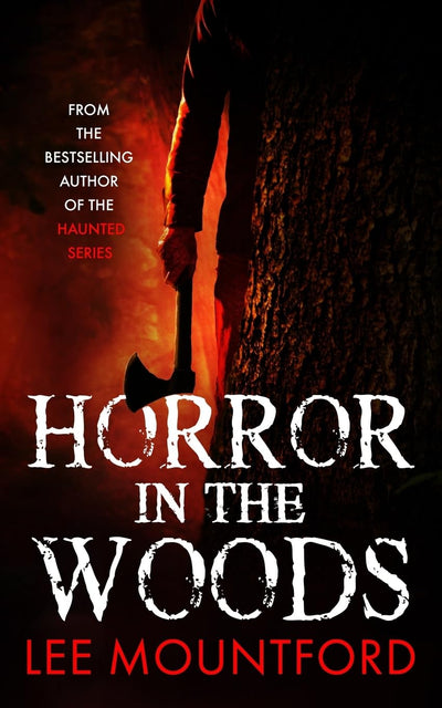 Horror in the Woods (The Extreme Horror Series)