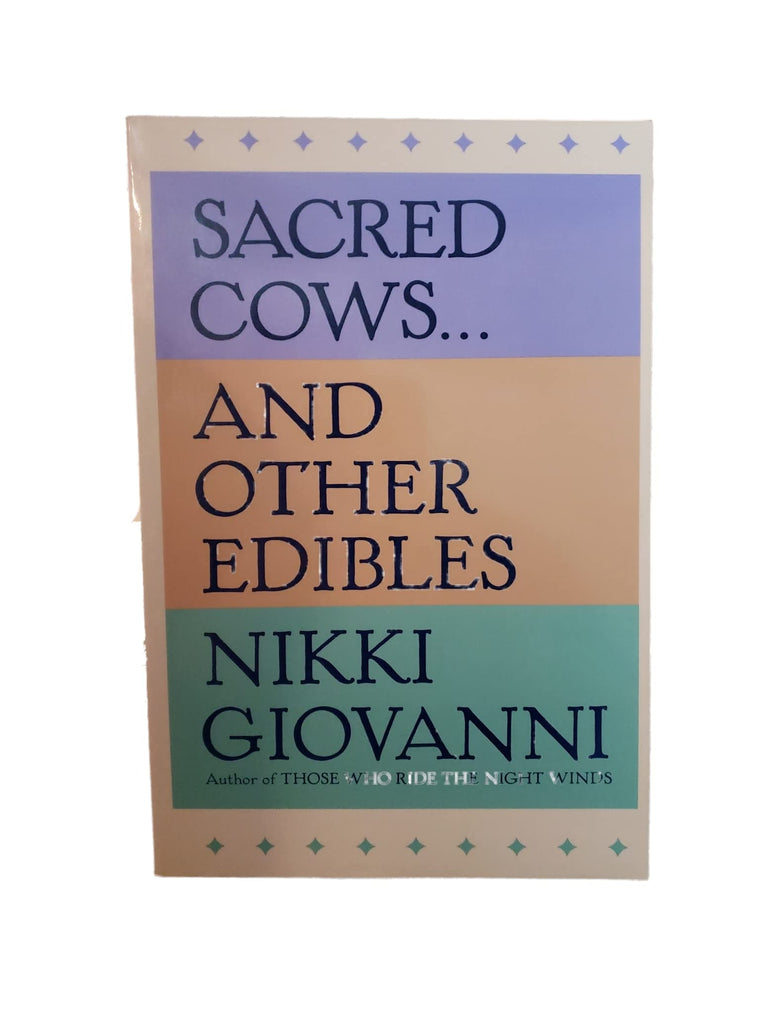 Sacred Cows...and Other Edibles