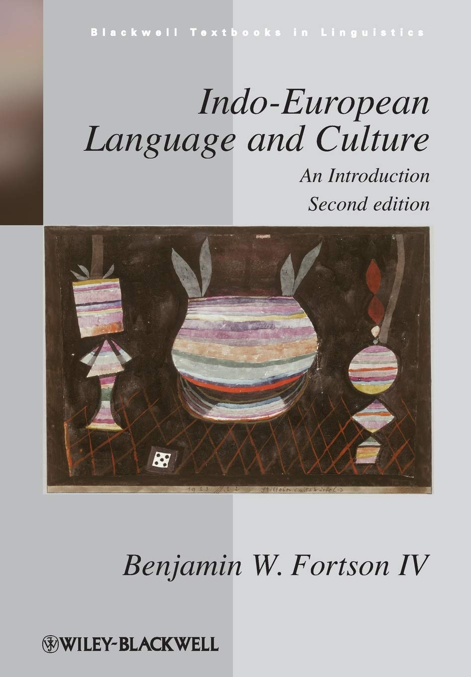 Indo-European Language and Culture: An Introduction (Blackwell Textbooks in Linguistics)