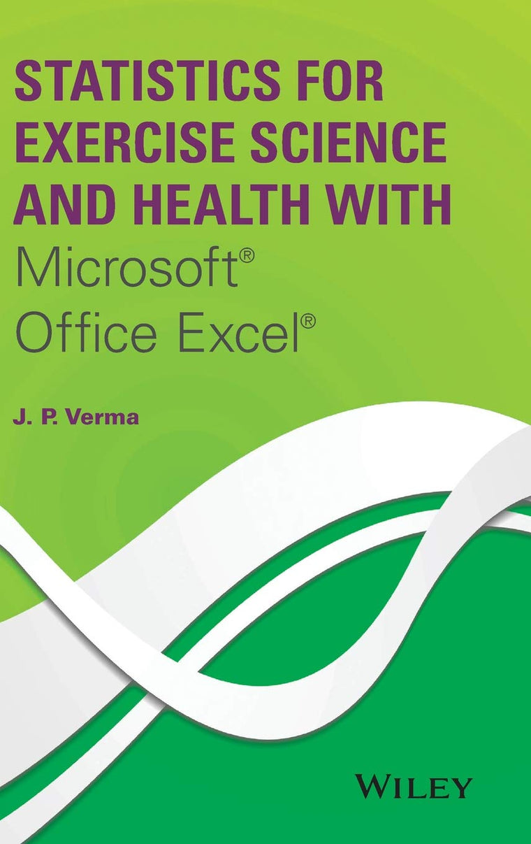 Statistics for Exercise Science and Health with Microsoft Office Excel