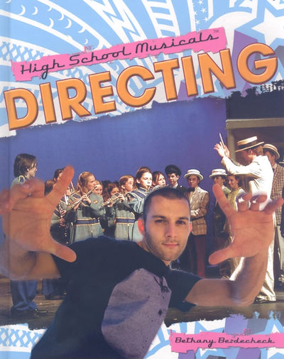Directing (High School Musicals)