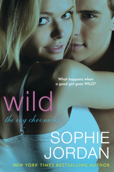 WILD (The Ivy Chronicles, 3)