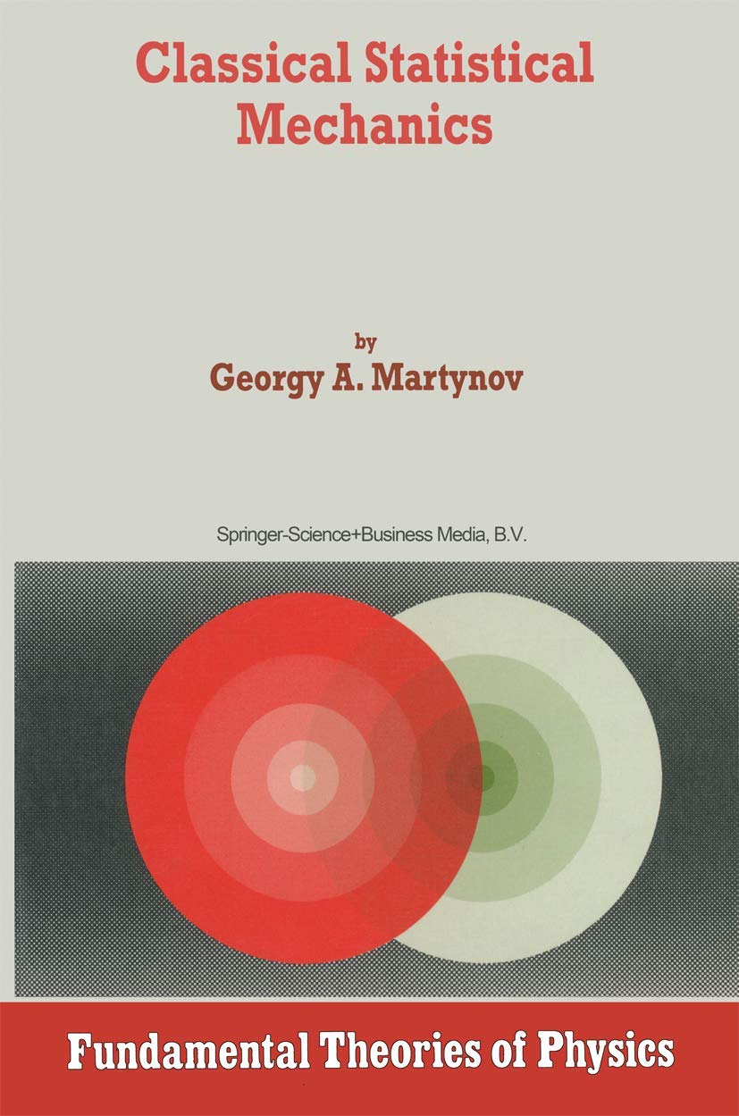 Classical Statistical Mechanics (Fundamental Theories of Physics, 89)