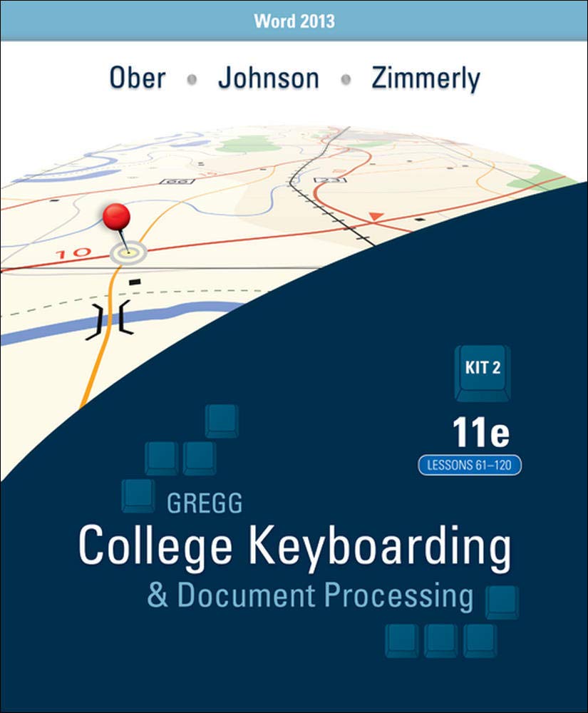 Gregg College Keyboarding & Document Processing: Kit 2: (Lessons 61-120) w/ Word 2013 Manual