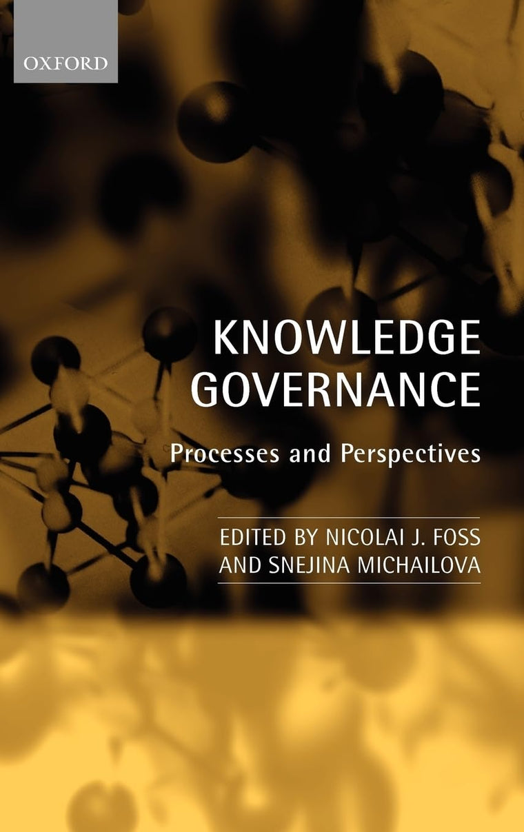 Knowledge Governance: Processes and Perspectives