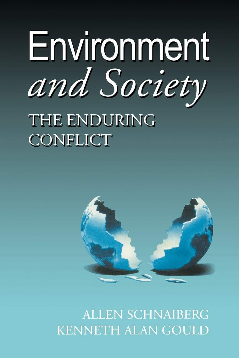 Environment and Society : The Enduring Conflict