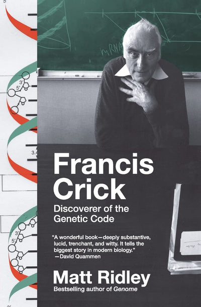 Francis Crick: Discoverer of the Genetic Code (Eminent Lives)