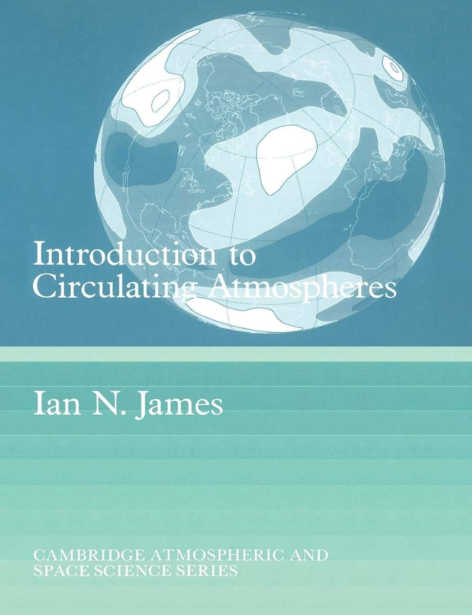 Introduction to Circulating Atmospheres (Cambridge Atmospheric and Space Science Series)