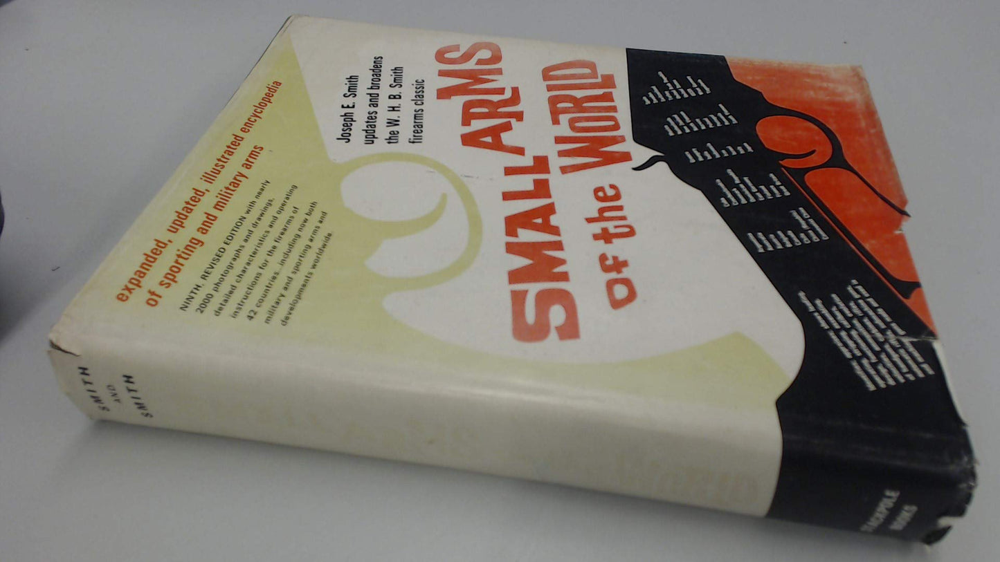 Small Arms of the World: A Basic Manual of Small Arms