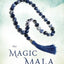 The Magic Mala: A Story That Changes Lives