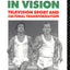Fields in Vision: Television Sport and Cultural Transformation (Communication and Society)