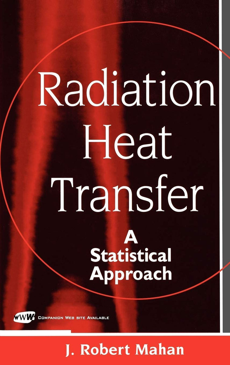 Radiation Heat Transfer: A Statistical Approach