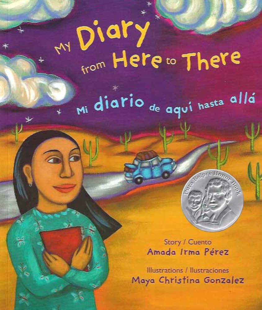 My Diary from Here to There / Mi diario de aqui hasta all (Spanish and English Edition)