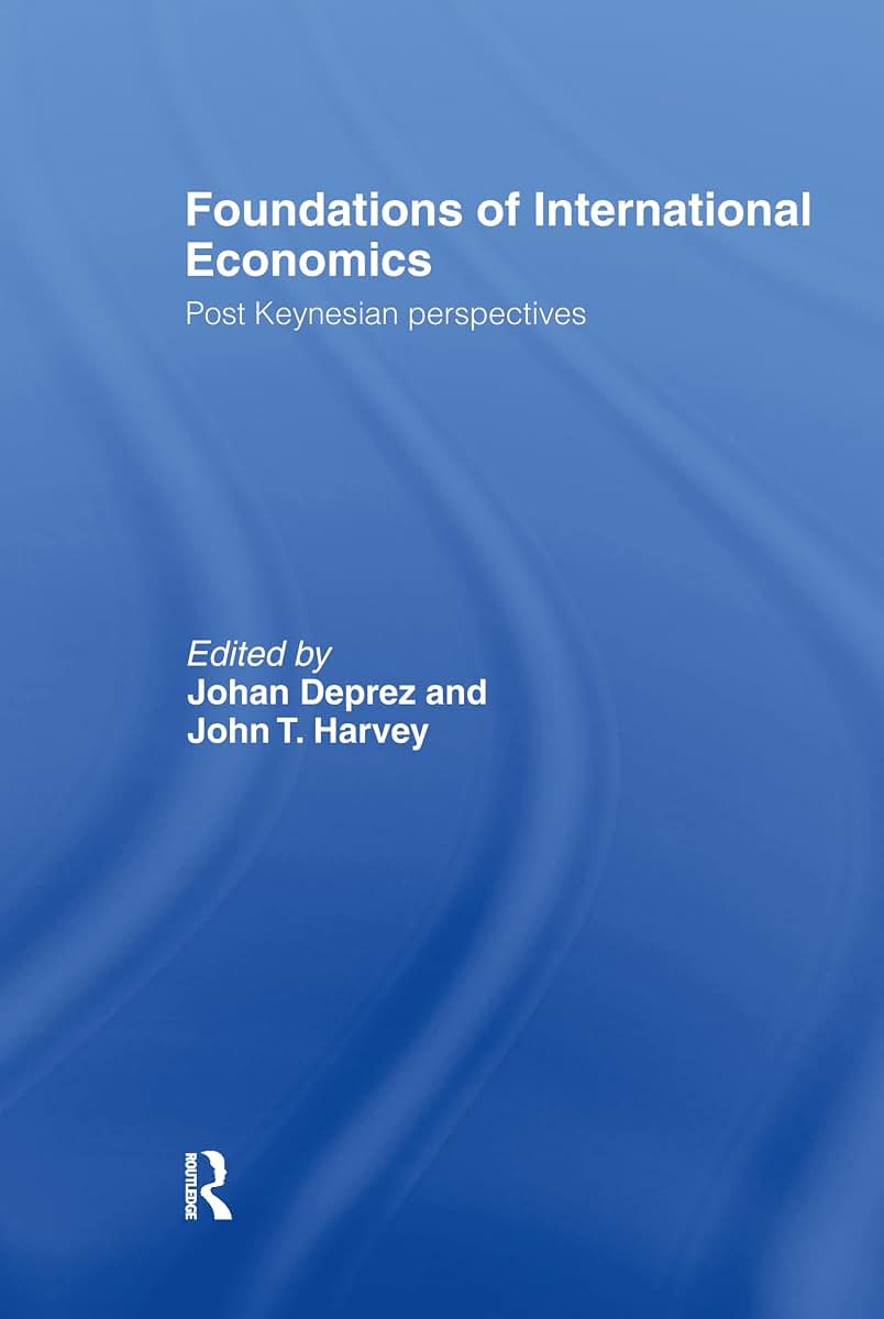 Foundations of International Economics: Post-Keynesian Perspectives