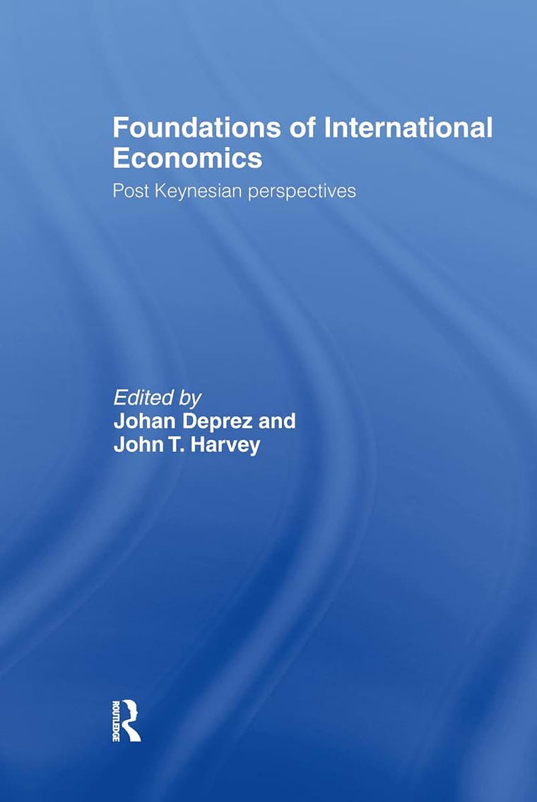 Foundations of International Economics: Post-Keynesian Perspectives