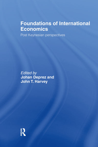 Foundations of International Economics: Post-Keynesian Perspectives
