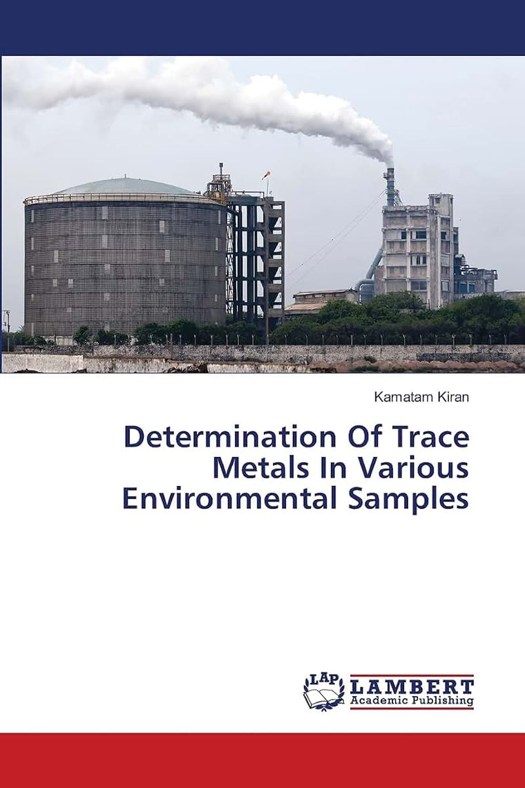 Determination Of Trace Metals In Various Environmental Samples