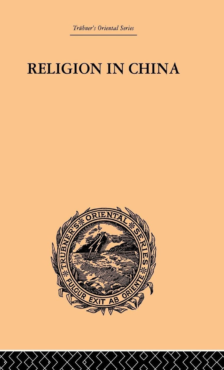 Religion in China (Trubner's Oriental)