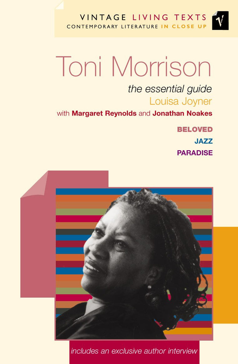 Toni Morrison: The Essential Guide (Beloved, Jazz, Paradise)