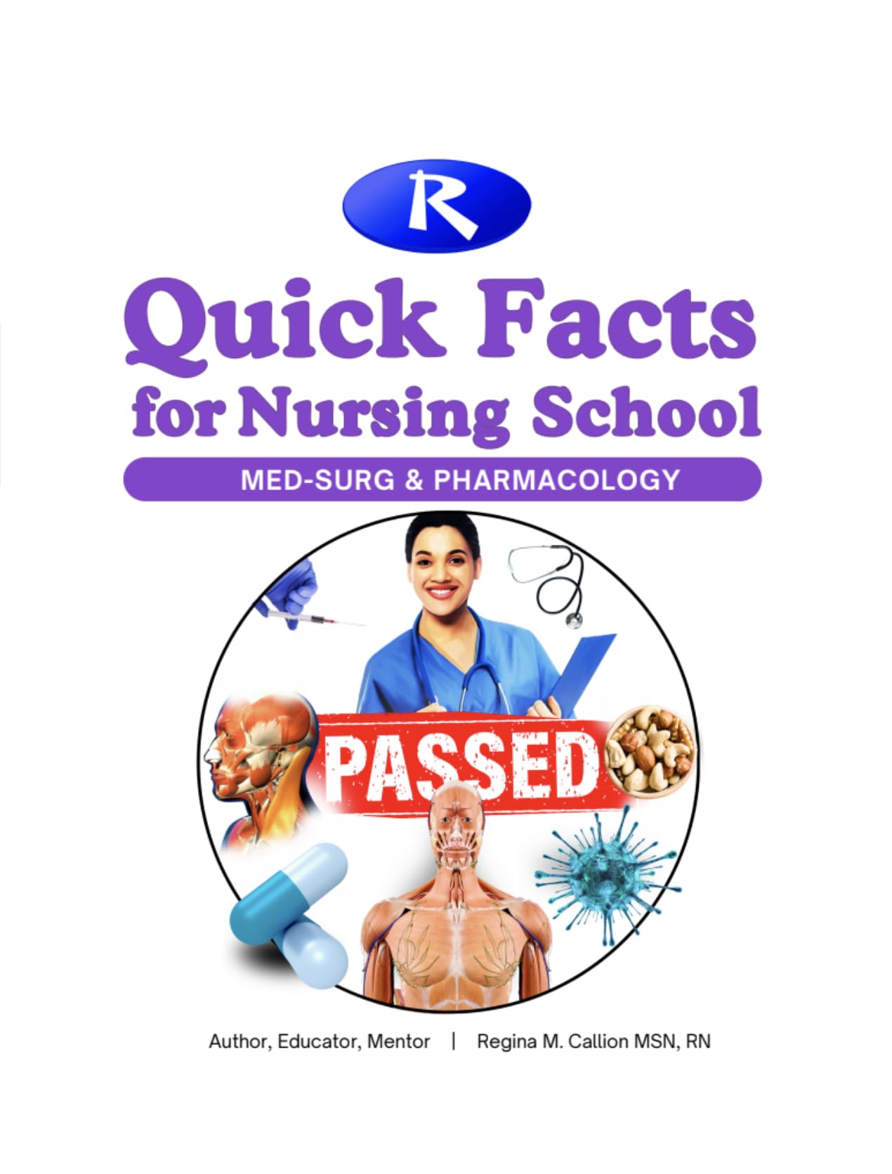 The ReMar Review Quick Facts for Nursing School: Med-Surg & Pharmacology
