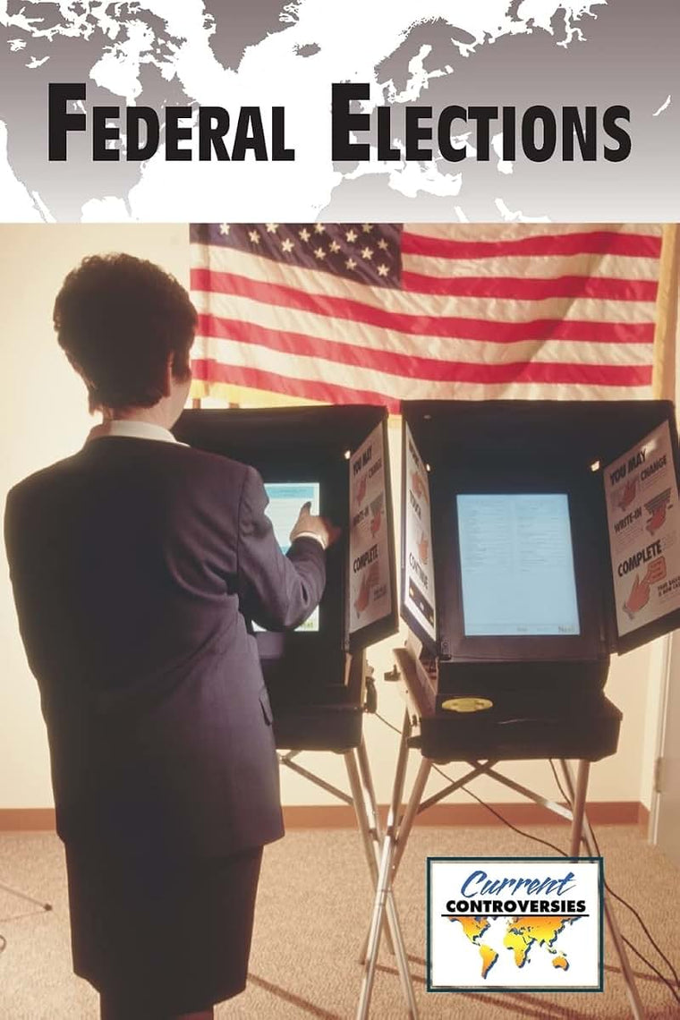 Federal Elections (Current Controversies)