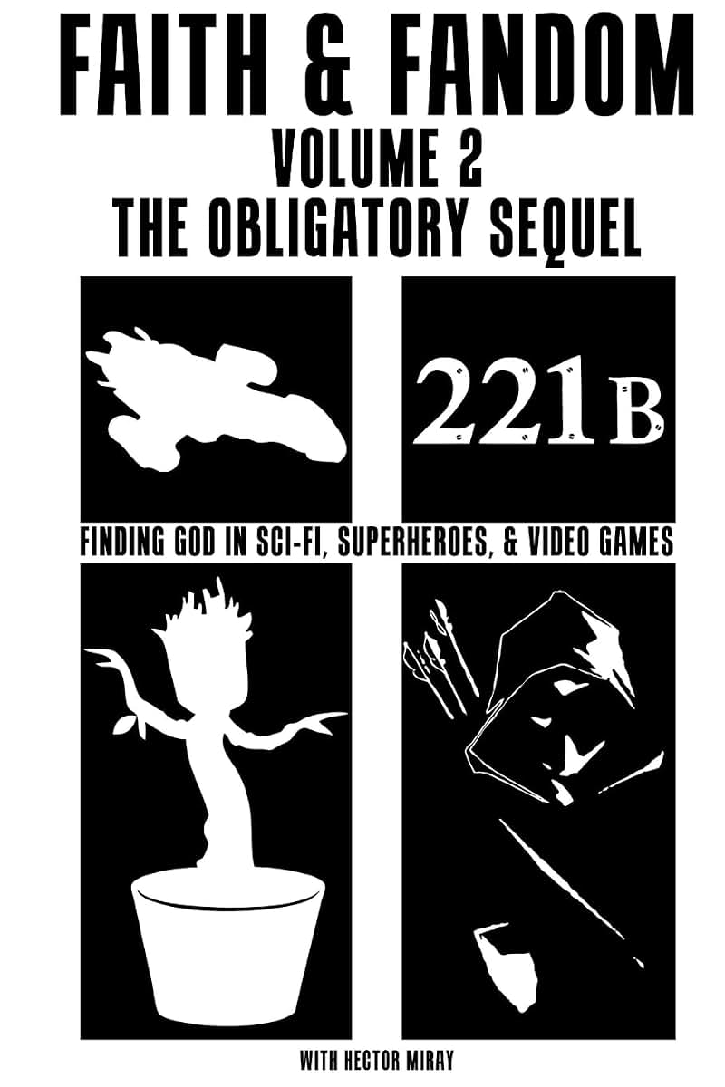 Faith & Fandom Volume 2: The Obligatory Sequel