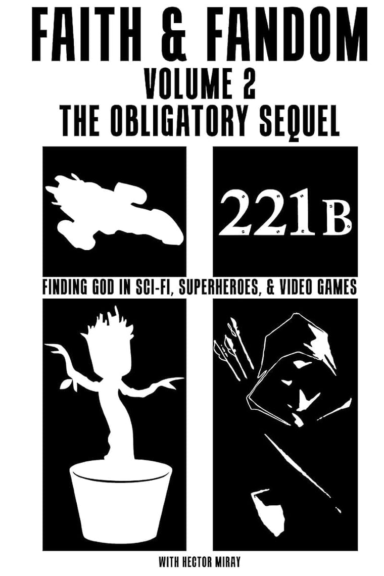 Faith & Fandom Volume 2: The Obligatory Sequel